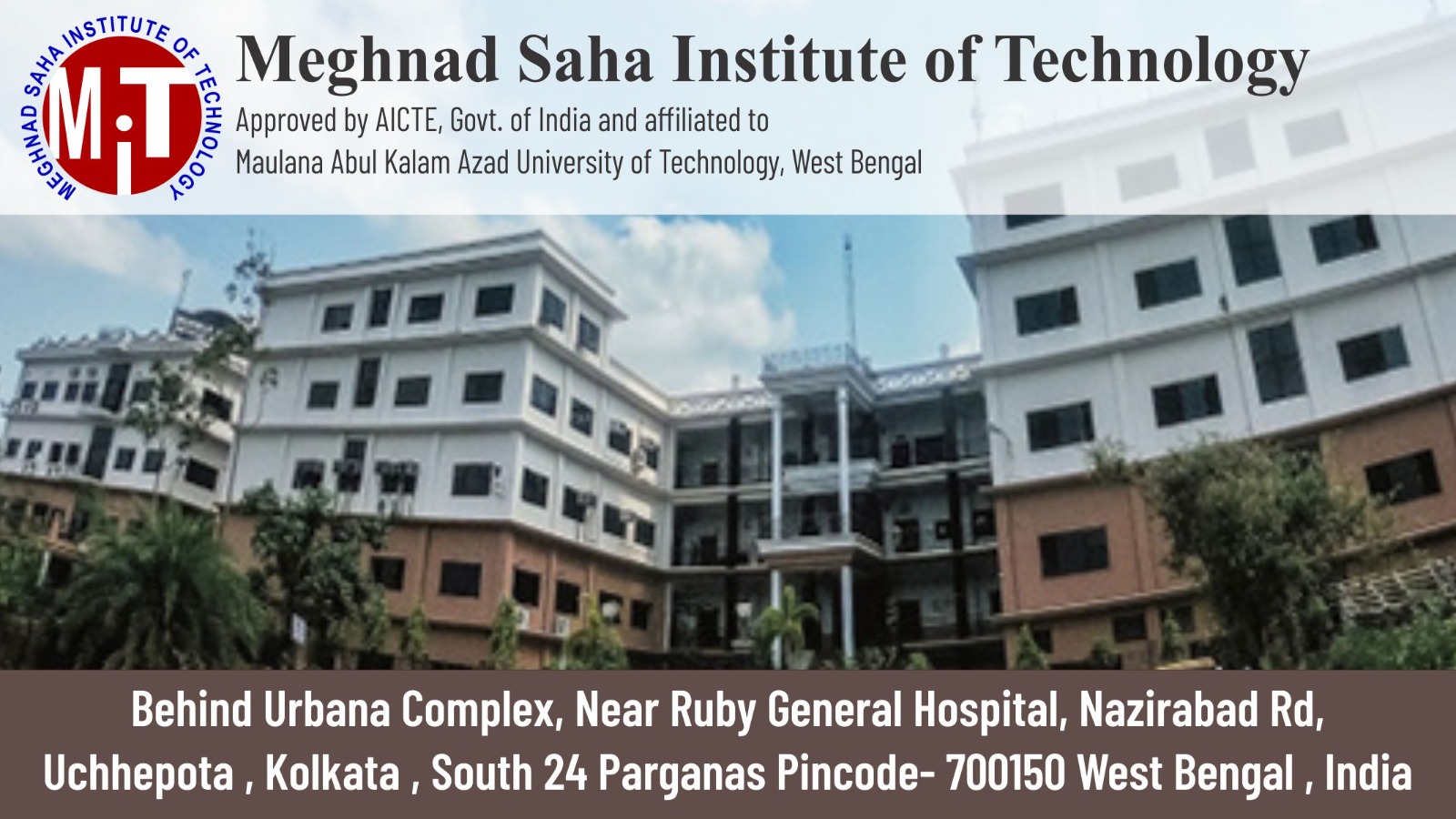 out side view of Meghnad Saha Institute Of Technology